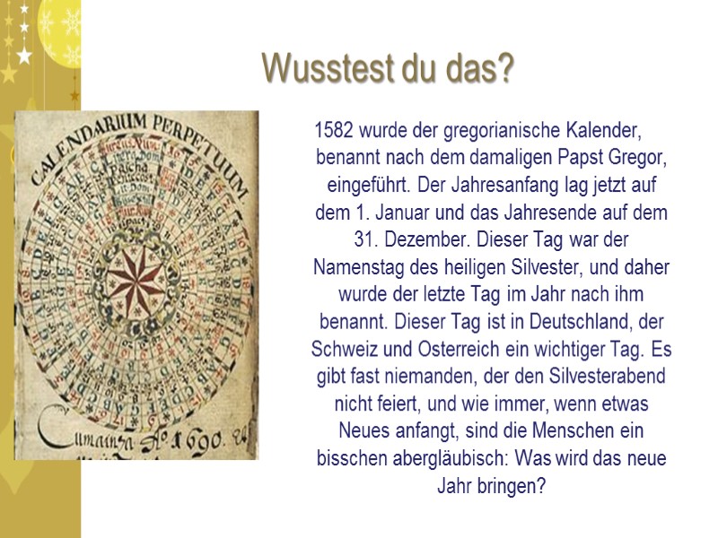 Wusstest du das? 1582 wurde der gregorianische Kalender, benannt nach dem damaligen Papst Gregor,